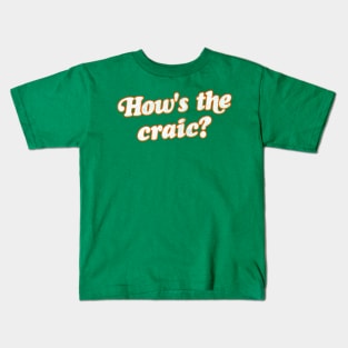 Irish Sayings / Retro Typography Design Kids T-Shirt